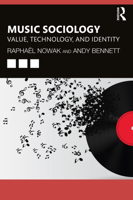Music Sociology : Value, Technology, and Identity, PDF eBook