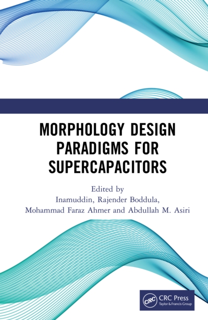 Morphology Design Paradigms for Supercapacitors, EPUB eBook