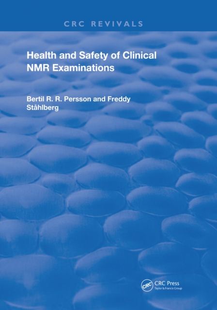 Health and Safety of Clinical NMR Examinations, EPUB eBook