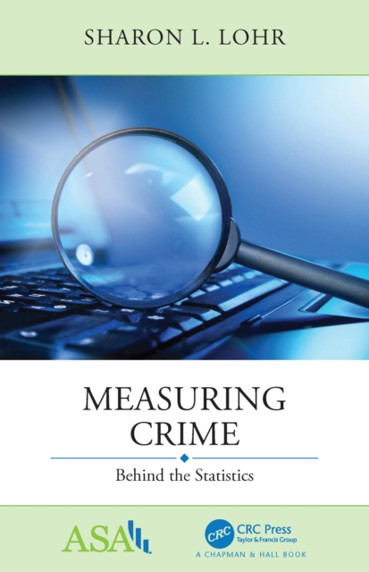 Measuring Crime : Behind the Statistics, EPUB eBook