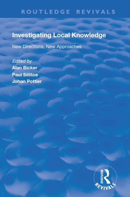 Investigating Local Knowledge : New Directions, New Approaches, EPUB eBook