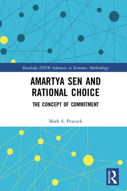 Amartya Sen and Rational Choice : The Concept of Commitment, EPUB eBook