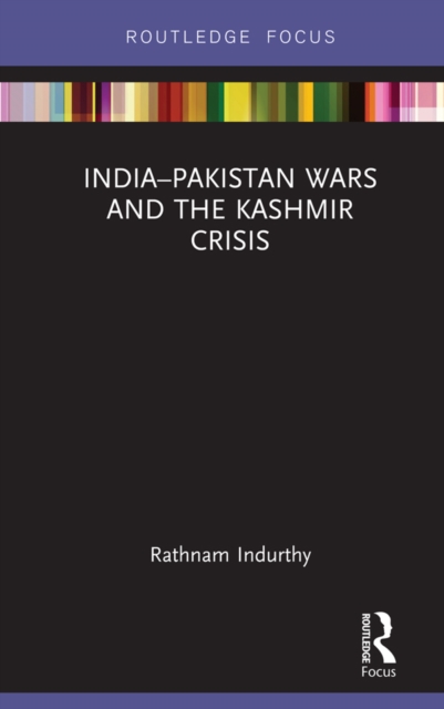 India-Pakistan Wars and the Kashmir Crisis, EPUB eBook