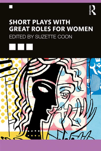 Short Plays with Great Roles for Women, PDF eBook