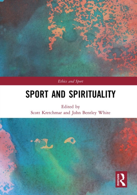 Sport and Spirituality, PDF eBook