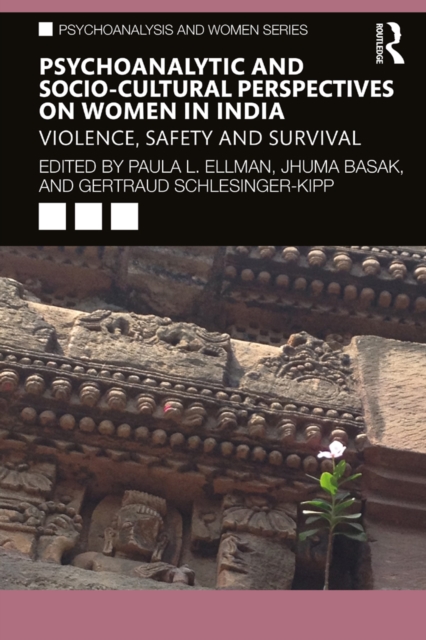 Psychoanalytic and Socio-Cultural Perspectives on Women in India : Violence, Safety and Survival, EPUB eBook