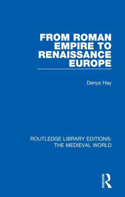 From Roman Empire to Renaissance Europe, EPUB eBook