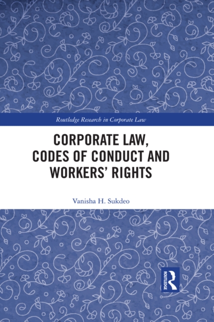 Corporate Law, Codes of Conduct and Workers’ Rights, PDF eBook