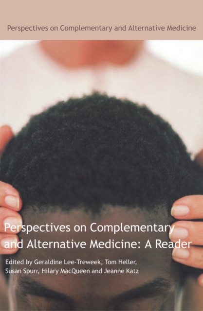 Perspectives on Complementary and Alternative Medicine: A Reader, EPUB eBook