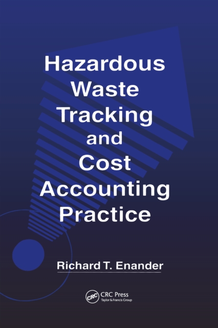 Hazardous Waste Tracking and Cost Accounting Practice, EPUB eBook