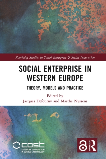 Social Enterprise in Western Europe : Theory, Models and Practice, EPUB eBook