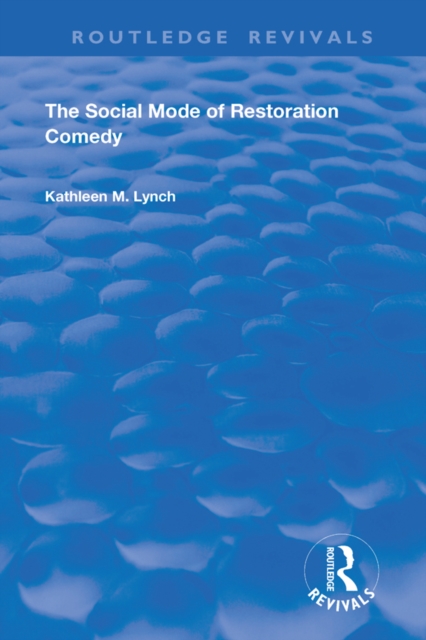Social Mode of Restoration Comedy, EPUB eBook