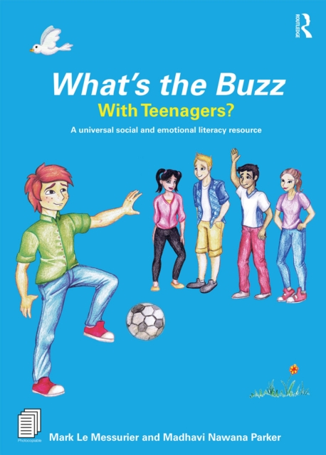 What’s the Buzz with Teenagers? : A universal social and emotional literacy resource, EPUB eBook