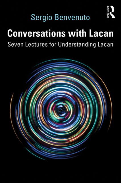 Conversations with Lacan : Seven Lectures for Understanding Lacan, EPUB eBook
