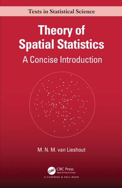 Theory of Spatial Statistics : A Concise Introduction, EPUB eBook