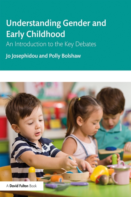 Understanding Gender and Early Childhood : An Introduction to the Key Debates, EPUB eBook