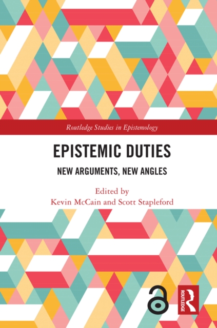 Epistemic Duties : New Arguments, New Angles, PDF eBook