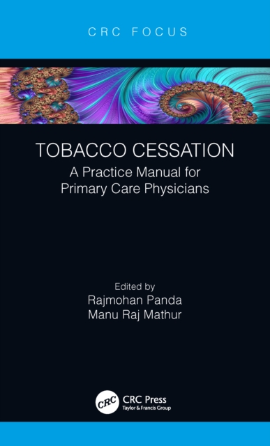 Tobacco Cessation : A Practice Manual for Primary Care Physicians, PDF eBook
