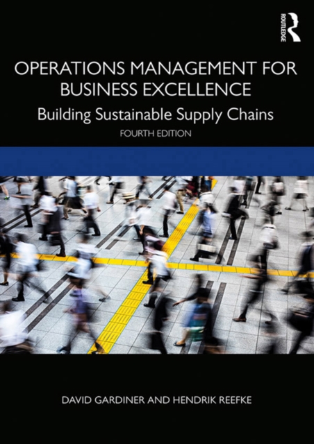 Operations Management for Business Excellence : Building Sustainable Supply Chains, PDF eBook