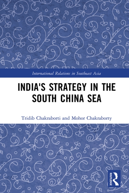 India's Strategy in the South China Sea, EPUB eBook