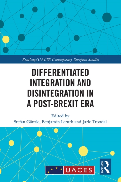 Differentiated Integration and Disintegration in a Post-Brexit Era, EPUB eBook