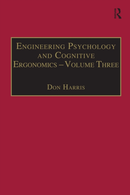 Engineering Psychology and Cognitive Ergonomics : Volume 3: Transportation Systems, Medical Ergonomics and Training, PDF eBook