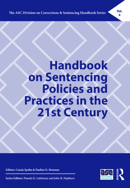 Handbook on Sentencing Policies and Practices in the 21st Century, PDF eBook