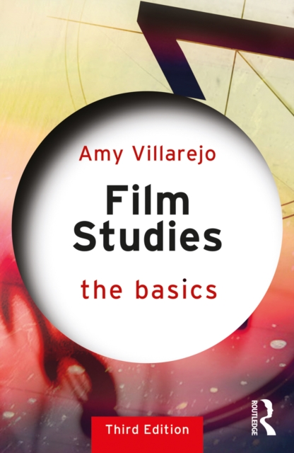 Film Studies : The Basics, PDF eBook