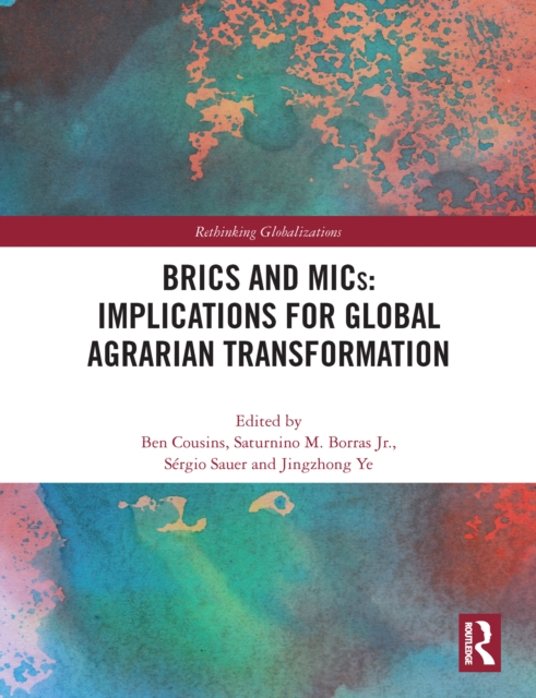 BRICS and MICs: Implications for Global Agrarian Transformation, PDF eBook