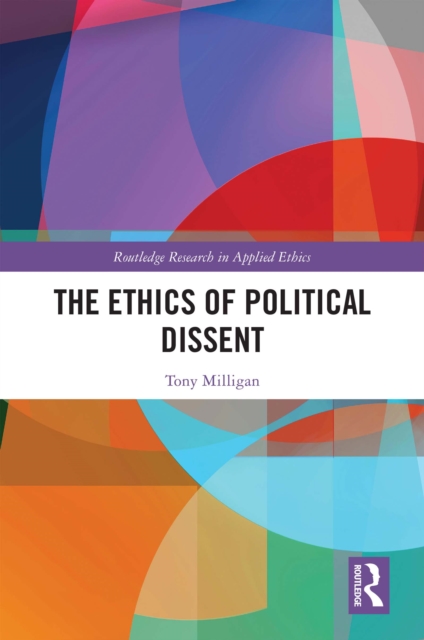 The Ethics of Political Dissent, EPUB eBook