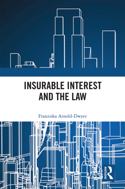 Insurable Interest and the Law, EPUB eBook