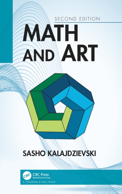Math and Art : An Introduction to Visual Mathematics, EPUB eBook