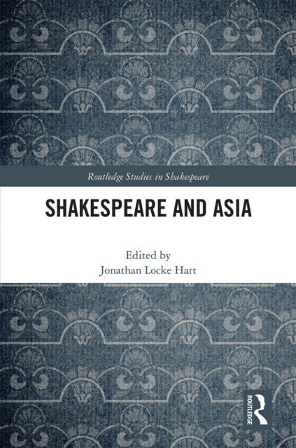Shakespeare and Asia, PDF eBook