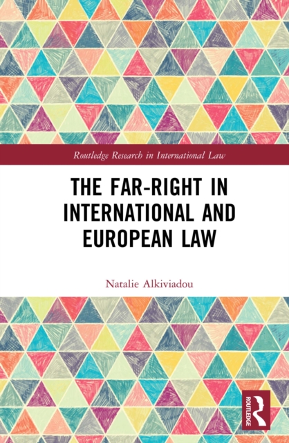 The Far-Right in International and European Law, PDF eBook