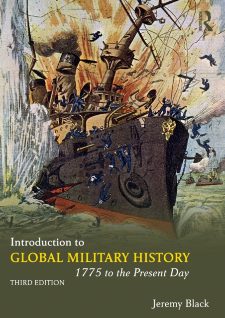 Introduction to Global Military History : 1775 to the Present Day, EPUB eBook