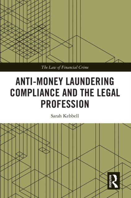 Anti-Money Laundering Compliance and the Legal Profession, PDF eBook
