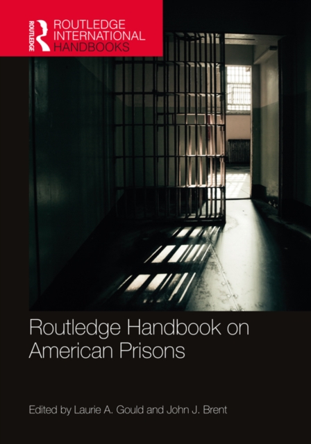 Routledge Handbook on American Prisons, PDF eBook