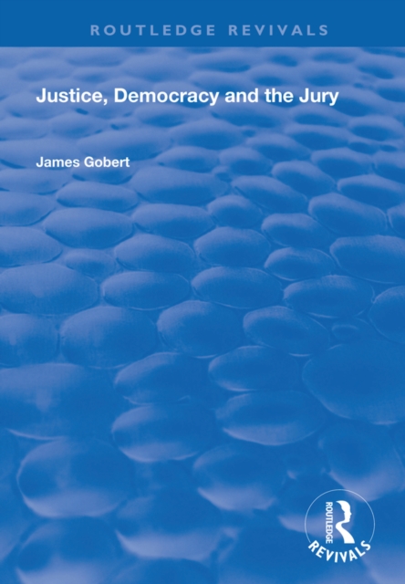 Justice, Democracy and the Jury, PDF eBook
