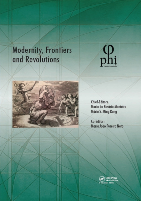Modernity, Frontiers and Revolutions : Proceedings of the 4th International Multidisciplinary Congress (PHI 2018), October 3-6, 2018, S. Miguel, Azores, Portugal, PDF eBook