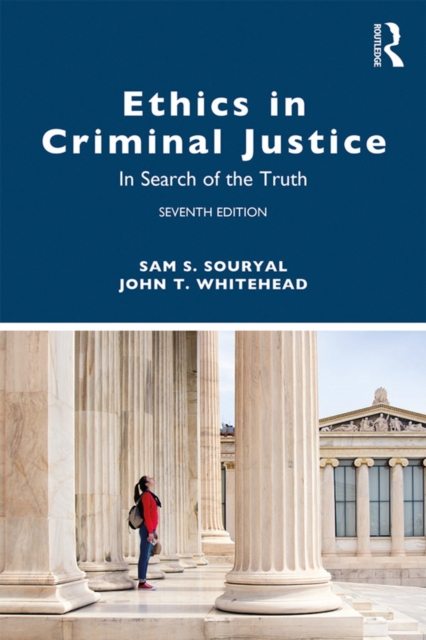 Ethics in Criminal Justice : In Search of the Truth, PDF eBook