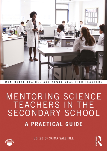 Mentoring Science Teachers in the Secondary School : A Practical Guide, EPUB eBook