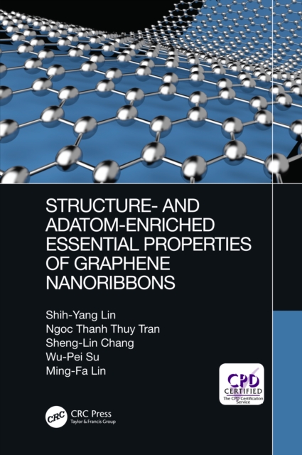 Structure- and Adatom-Enriched Essential Properties of Graphene Nanoribbons, EPUB eBook