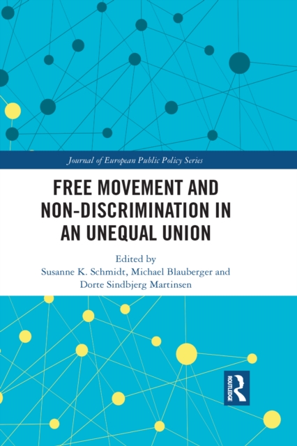Free Movement and Non-discrimination in an Unequal Union, PDF eBook