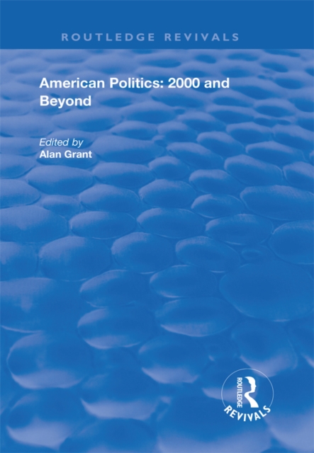 American Politics - 2000 and beyond, EPUB eBook