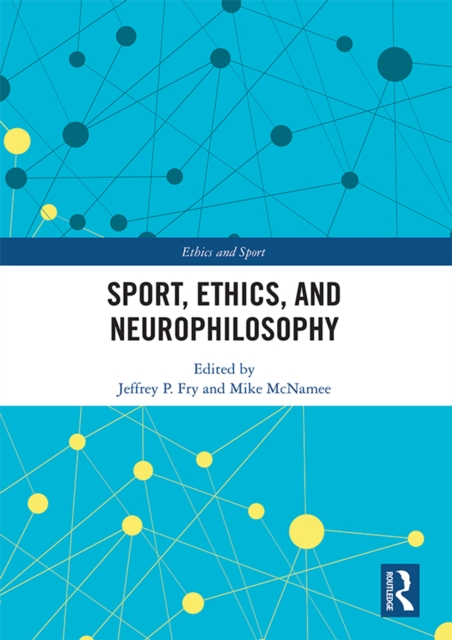 Sport, Ethics, and Neurophilosophy, EPUB eBook