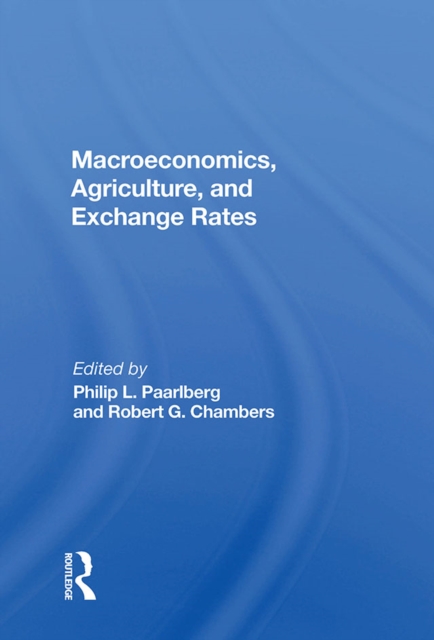 Macroeconomics, Agriculture, And Exchange Rates, PDF eBook