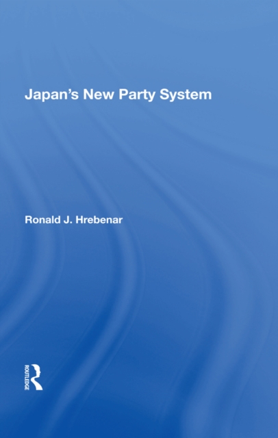 Japan's New Party System, EPUB eBook