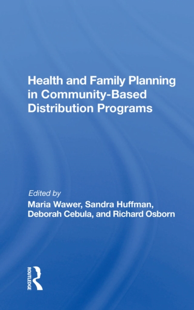 Health And Family Planning In Community-based Distribution Projects, EPUB eBook