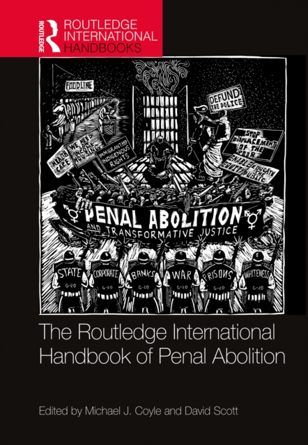 The Routledge International Handbook of Penal Abolition, PDF eBook