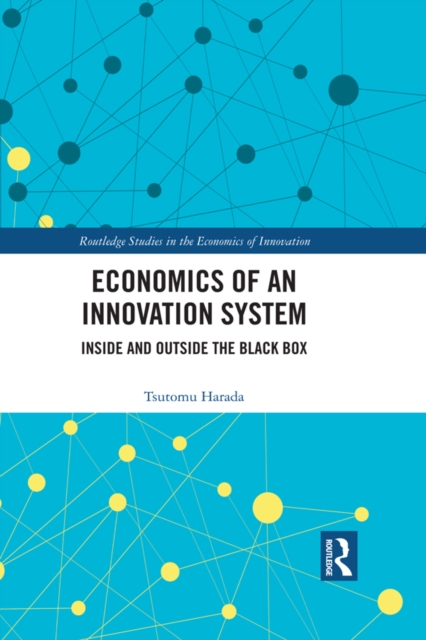 Economics of an Innovation System : Inside and Outside the Black Box, EPUB eBook